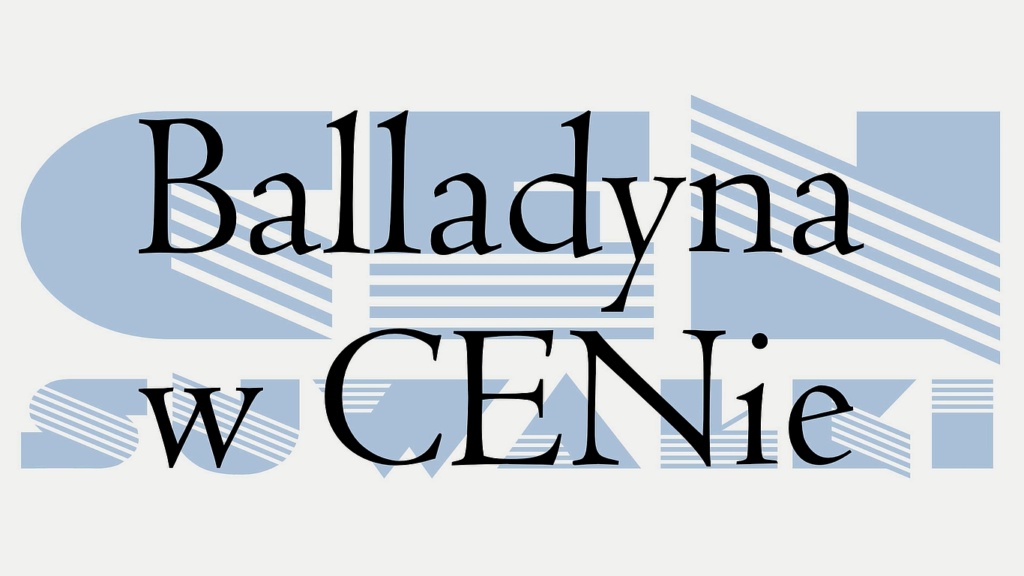 Balladyna w CENie