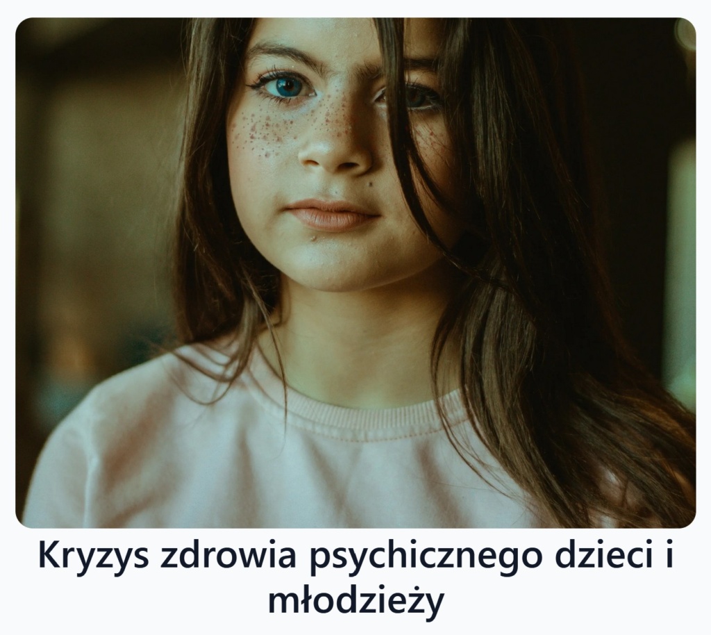 Kryzys zdrowia psychicznego dzieci i młodzieży