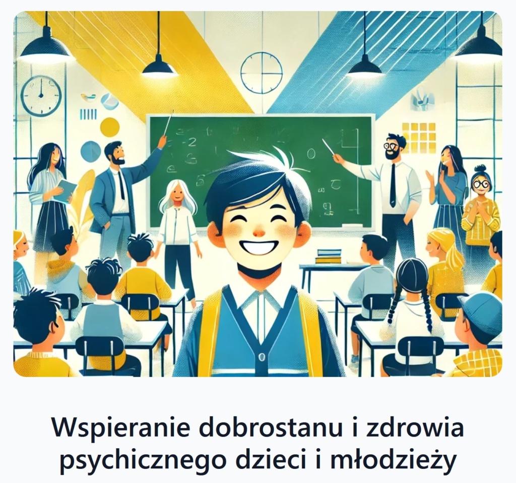 Wspieranie dobrostanu dzieci i młodzieży, ich zdrowia psychicznego