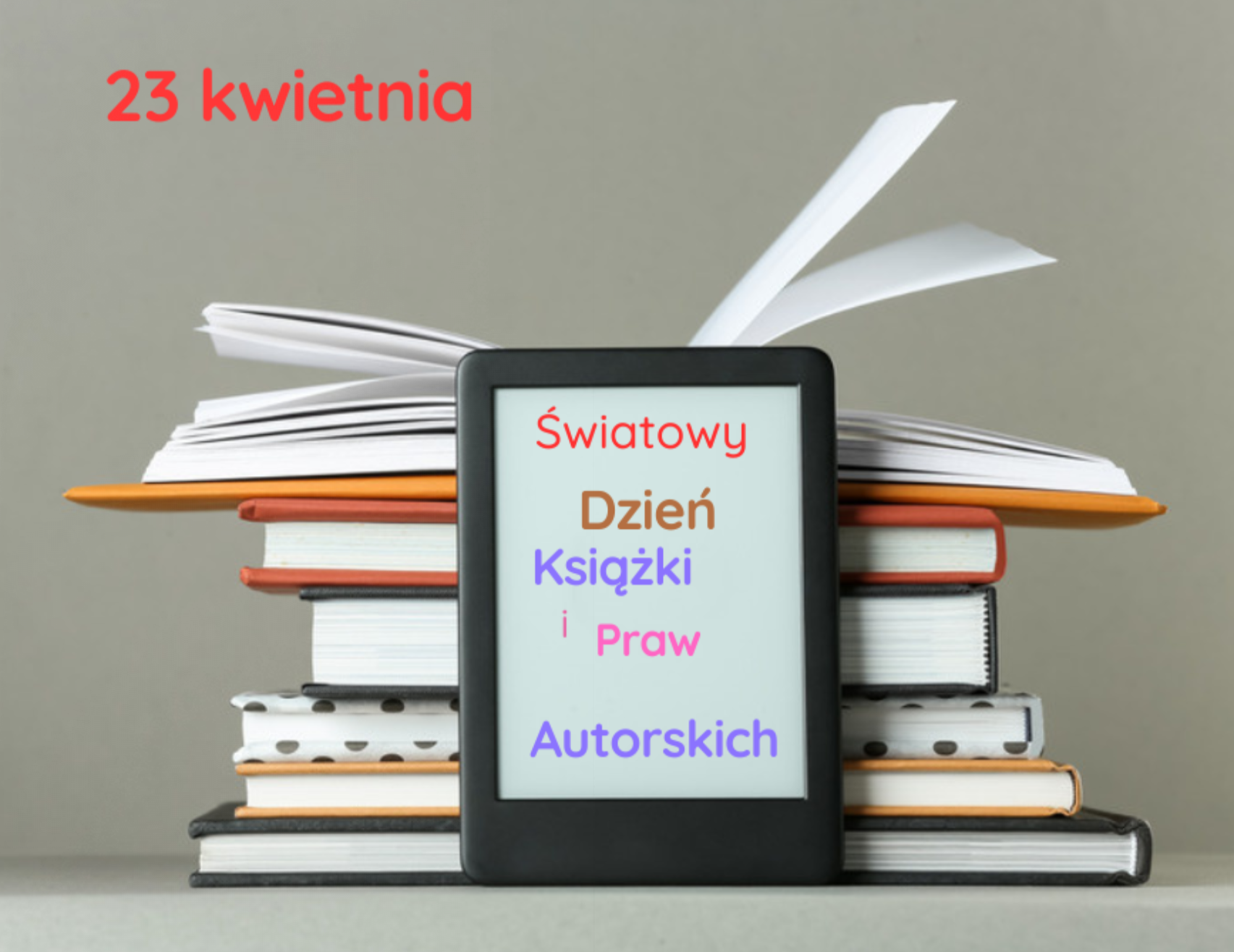 Światowy Dzień Książki i Praw Autorskich