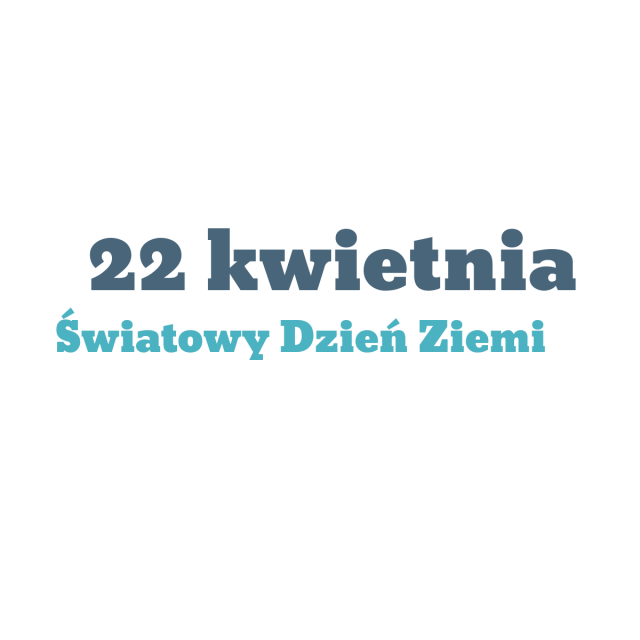 22 kwietnia – Światowy Dzień Ziemi – prezentacja do wykorzystania w edukacji wczesnoszkolnej