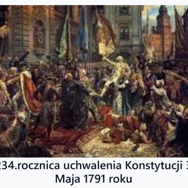 234 rocznica uchwalenia Konstytucji 3 Maja 1791 roku