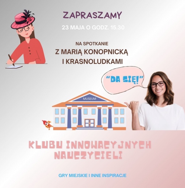 Klub innowacyjnych nauczycieli „Da się” –  sieć współpracy i samokształcenia nauczycieli
