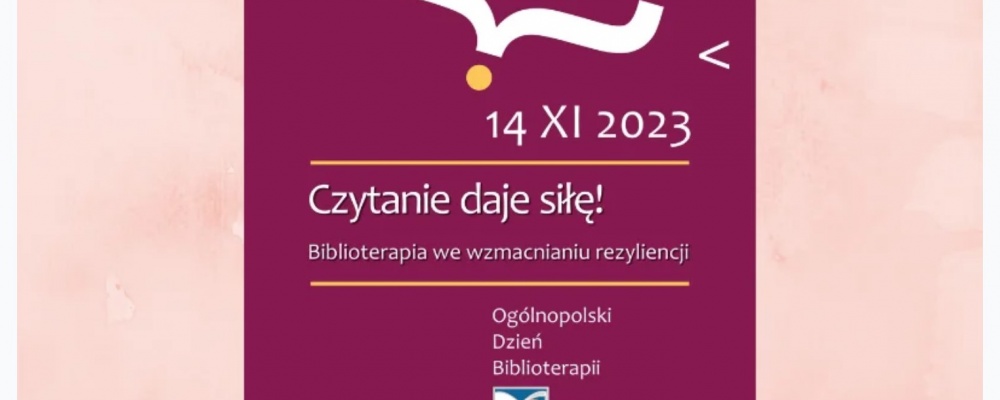 14 listopada – Ogólnopolski Dzień Biblioterapii