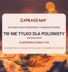 Zapraszamy 6 listopada na spotkanie sieci współpracy i samokształcenia online TIK nie tylko dla polonisty