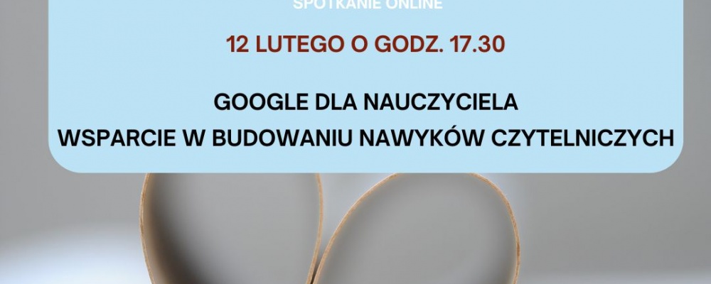 Zapraszamy 12 lutego na zajęcia online sieci “TIK nie tylko dla polonisty”