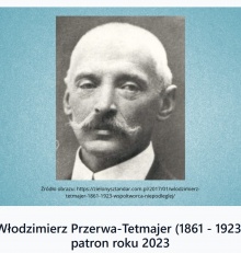 Władysław Przerwa-Tetmajer patronem roku 2023