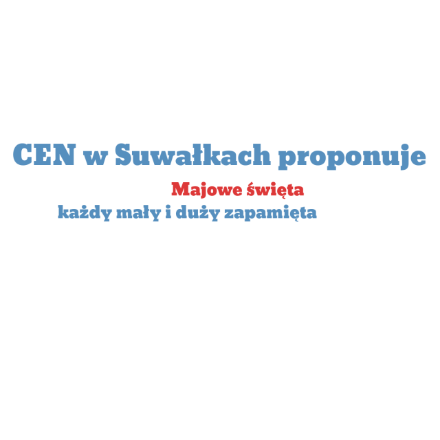Majowe święta – każdy mały i duży zapamięta