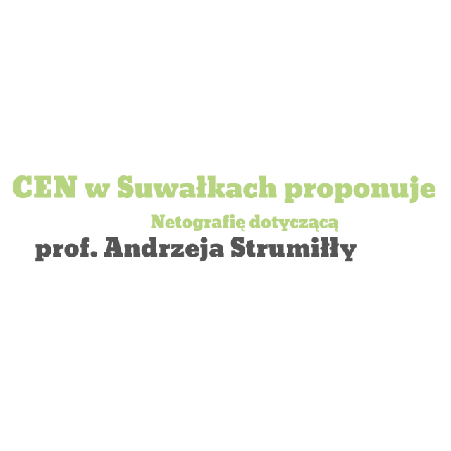 Twórczość i życie prof. Andrzeja Strumiłły – netografia