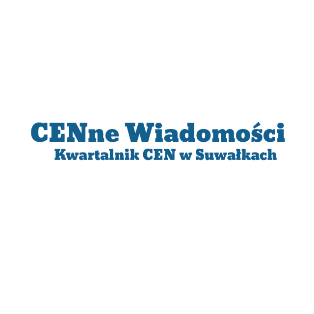 Zapraszamy do lektury artykułów w nowym 23. numerze naszego kwartalnika “CENne Wiadomości”