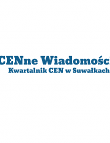 Zapraszamy do lektury artykułów w nowym 23. numerze naszego kwartalnika “CENne Wiadomości”