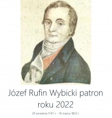 2022 Rokiem Józefa Rufina Wybickiego