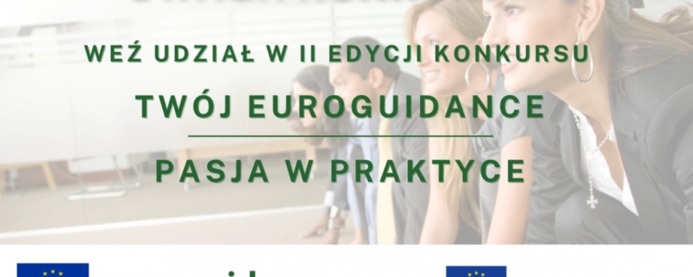 II edycja konkursu: Twój Euroguidance – pasja w praktyce