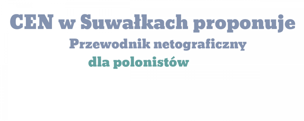 Przewodnik netograficzny dla polonistów