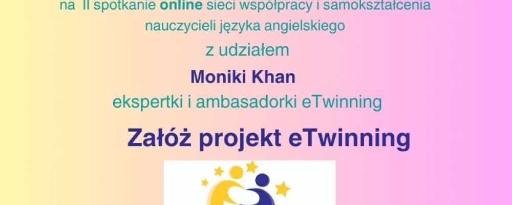 Zapraszamy 17 stycznia na spotkanie online sieci współpracy i samokształcenia nauczycieli języka angielskiego