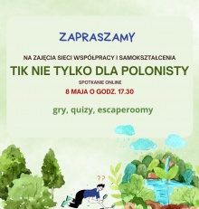 Zapraszamy 8 maja na spotkanie online sieci “TIK nie tylko dla polonisty”