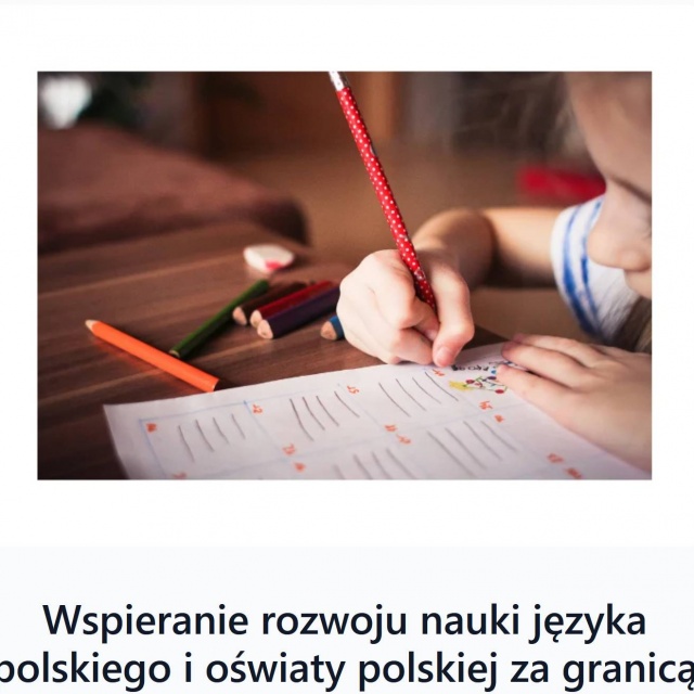 Wspieranie rozwoju nauki języka polskiego i oświaty polskiej za granicą