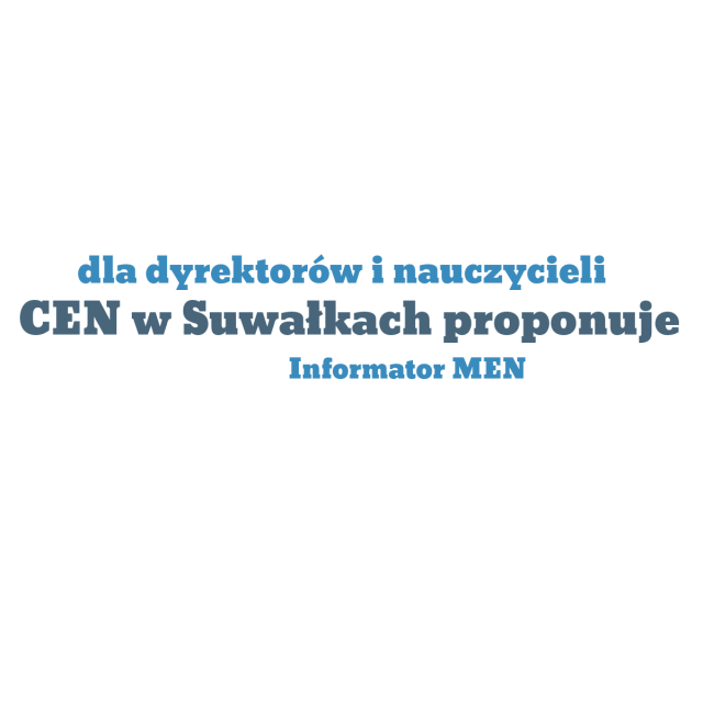 Informator MEN dla dyrektorów szkół i nauczycieli