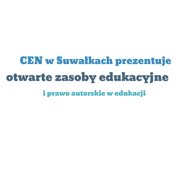 Otwarte zasoby edukacyjne i prawo autorskie w edukacji
