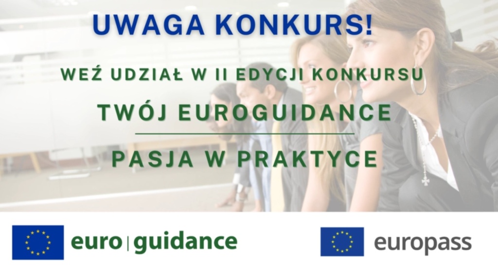 II edycja konkursu: Twój Euroguidance – pasja w praktyce