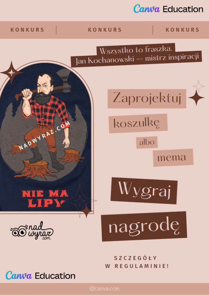 „Wszystko to fraszka. Jan Kochanowski – mistrz inspiracji”